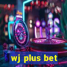 wj plus bet